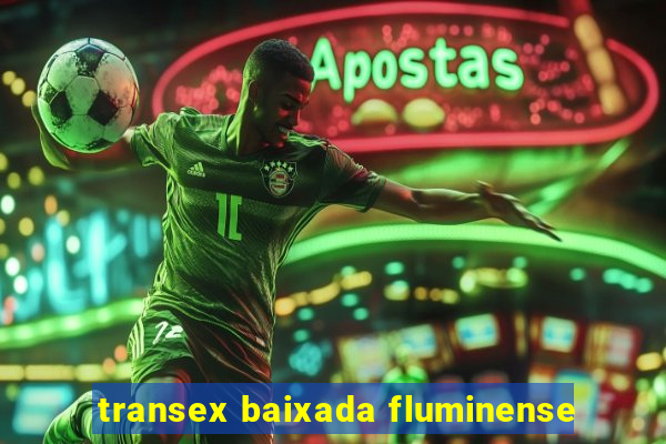 transex baixada fluminense